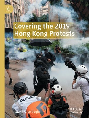 cover image of Covering the 2019 Hong Kong Protests